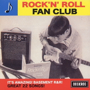 Various Artists「ROCK’N’ROLL FAN CLUB」												