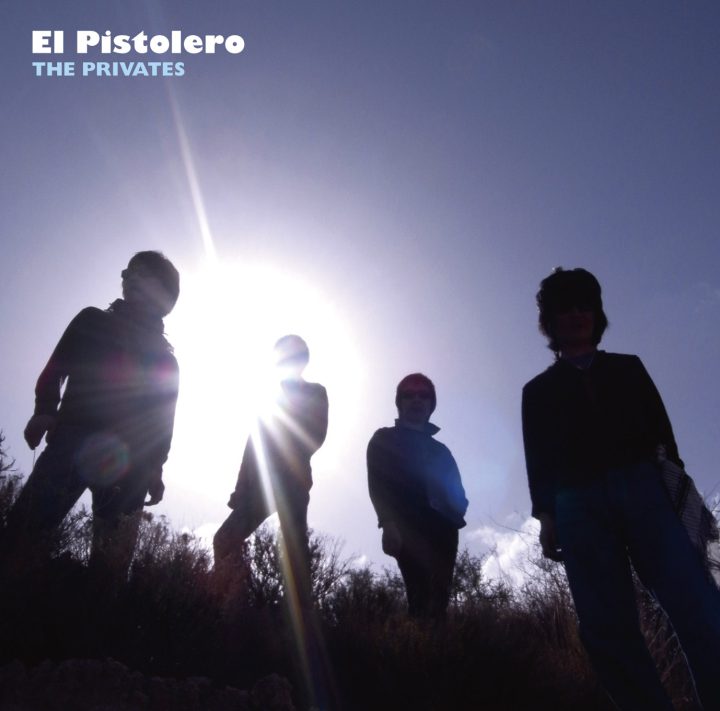 THE PRIVATES「El Pistolero」												