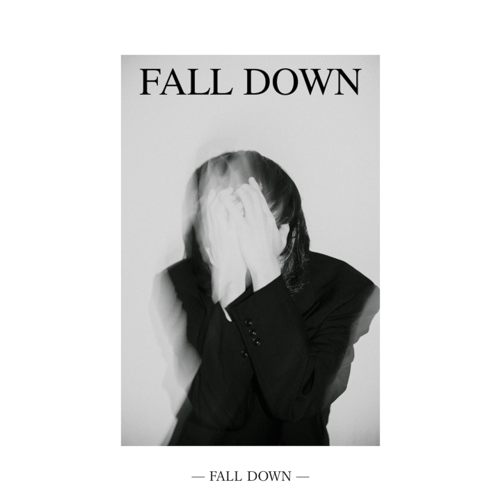 「FALL DOWN												」